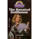 The Haunted Dollhouse By Susan Blake