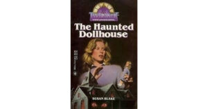 The Haunted Dollhouse By Susan Blake